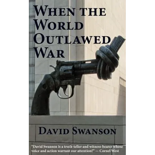 When the World Outlawed War