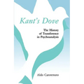 Kant's Dove: The History of Transference in Psychoanalysis