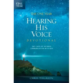 The One Year Hearing His Voice Devotional: 365 Days of Intimate Communication with God