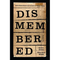 Dismembered: Native Disenrollment and the Battle for Human Rights