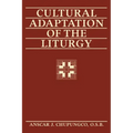Cultural Adaptation of the Liturgy