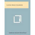 Casting Design Handbook
