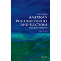American Political Parties and Elections: A Very Short Introduction