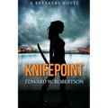 Knifepoint: Breakers, Book 3