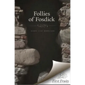 The Follies of Fosdick
