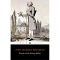 Reveries of the Solitary Walker