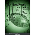 The Permeating Mass - And Other Horrors