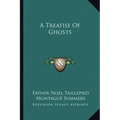A Treatise of Ghosts