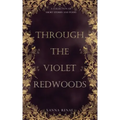 Through the Violet Redwoods
