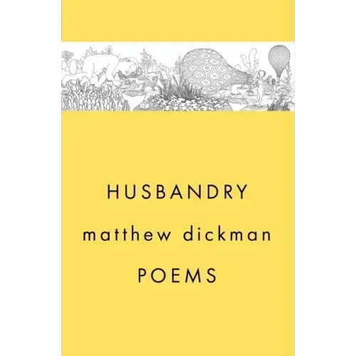 Husbandry: Poems