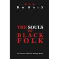 The Souls of Black Folk