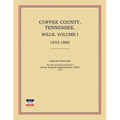 Coffee County, Tennessee, Wills, Volume I, 1833-1860