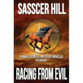 Racing From Evil: A Nikki Latrelle Mystery Novella; The Prequel