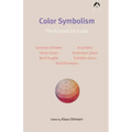 Color Symbolism: The Eranos Lectures
