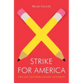 Strike for America: Chicago Teachers Against Austerity