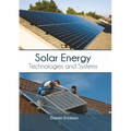 Solar Energy: Technologies and Systems