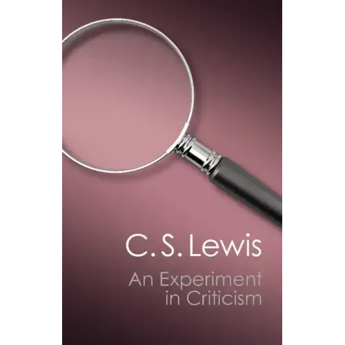An Experiment in Criticism (Canto Classics)