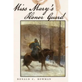 Miss Mary's Honor Guard