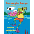 Goodnight Swogg the Silly Frog