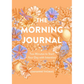 The Morning Journal: Two Minutes to Start Your Day with Intention