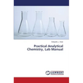 Practical Analytical Chemistry, Lab Manual