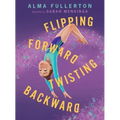 Flipping Forward Twisting Backward