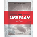 The LIFE Plan Volume Two: Abraham and Israel