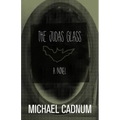 The Judas Glass