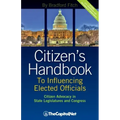 Citizen's Handbook to Influencing Elected Officials: Citizen Advocacy in State Legislatures and Congress: A Guide for Citizen Lobbyists and Grassroots