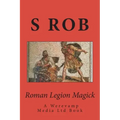 Roman Legion Magick
