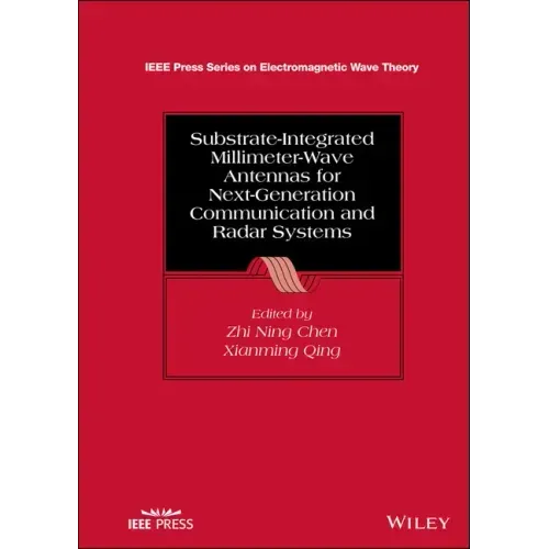 Substrate-Integrated Millimeter-Wave Antennas for Next-Generation Communication and Radar Systems