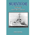 Survivor: USS Russell a World War Two Destroyer