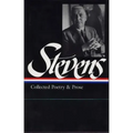Wallace Stevens: Collected Poetry & Prose (Loa #96)