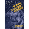Galactic Convoy: Director's Cut Edition
