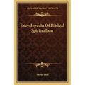 Encyclopedia of Biblical Spiritualism