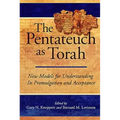 The Pentateuch as Torah: New Models for Understanding Its Promulgation and Acceptance