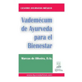 Vademecum de Ayurveda para el Bienestar