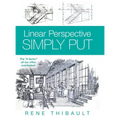 Linear Perspective SIMPLY PUT: The "It Factor" All Too Often Overlooked