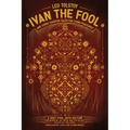 Ivan the Fool and Three Shorter Tales for Living Peaceably