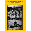 The Auriferous Gravels of California