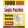Tons of Logic Puzzles: 1000 Medium Variety Puzzles