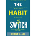 The Habit Switch: How Little Changes Can Produce Massive Results for Your Health, Diet and Energy Levels by Introducing Incremental Mini Habits