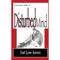 Journey Into a Disturbed Mind