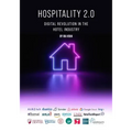 Hospitality 2.0: Digital Revolution in the Hotel Industry