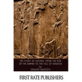 The Story of Assyria, from the Rise of the Empire to the Fall of Nineveh