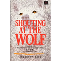 Shouting at the Wolf: A Guide to Identifying and Warding Off Evil in Everyday Life