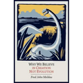 Why We Believe in Creation Not Evolution