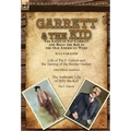 Garrett & the Kid: the Lives of Pat Garrett and Billy the Kid in the Old American West: Life of Pat F. Garrett and the Taming of the Border Outlaw by