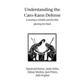 Understanding the Caro-Kann Defense