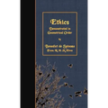 Ethics: Demonstrated in Geometrical Order